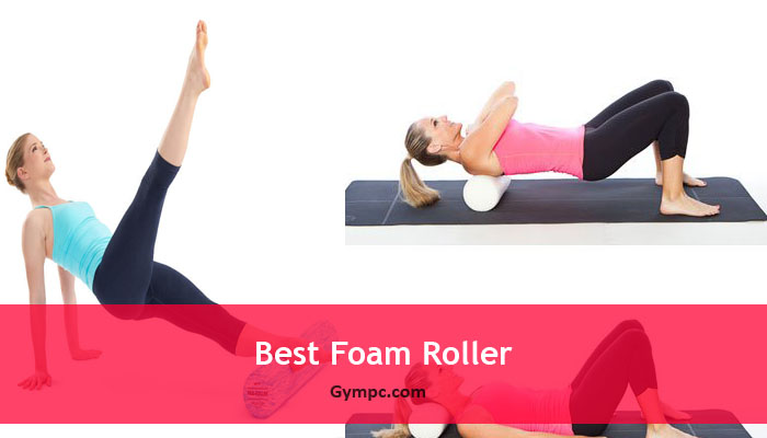 Best Foam Roller